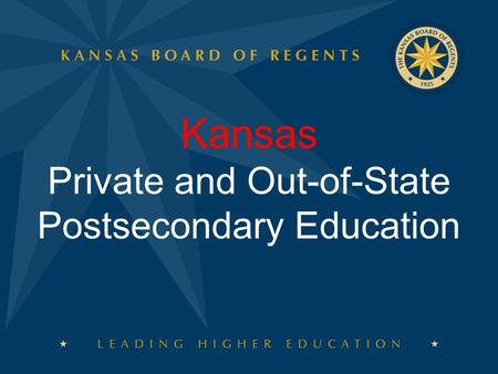 Kansas Private and Out-of-State Postsecondary Education.