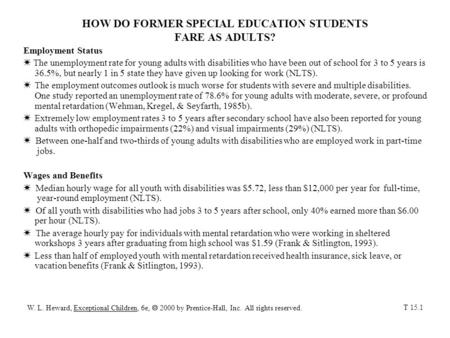 HOW DO FORMER SPECIAL EDUCATION STUDENTS FARE AS ADULTS?