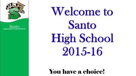 Welcome to Santo High School
