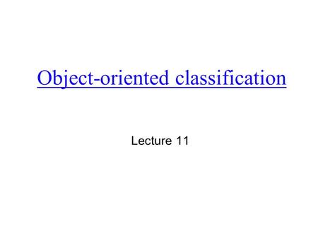 Object-oriented classification