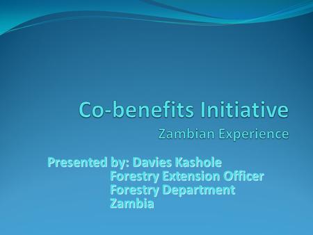 Co-benefits Initiative Zambian Experience