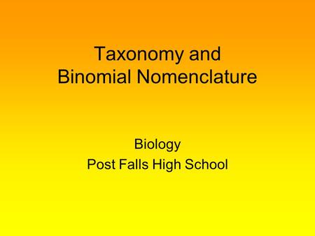 Taxonomy and Binomial Nomenclature