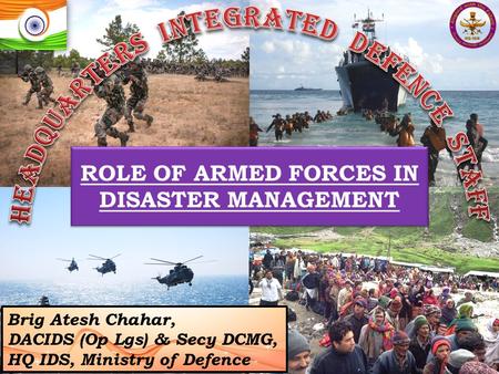 ROLE OF ARMED FORCES IN DISASTER MANAGEMENT