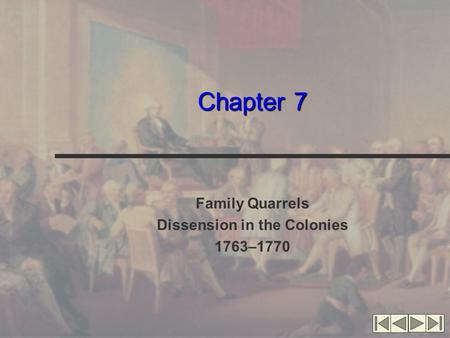 Family Quarrels Dissension in the Colonies 1763–1770