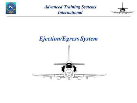 Advanced Training Systems International Ejection/Egress System.