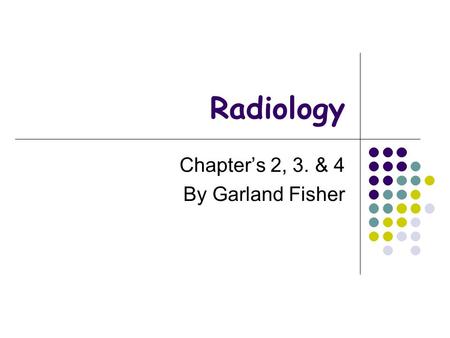 Chapter’s 2, 3. & 4 By Garland Fisher