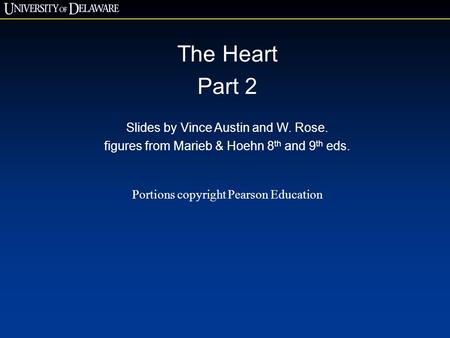 The Heart Part 2 Slides by Vince Austin and W. Rose.
