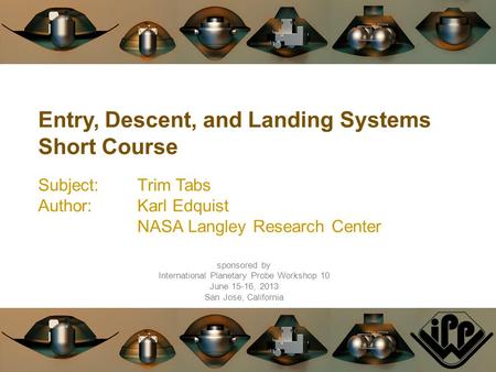 International Planetary Probe Workshop 10