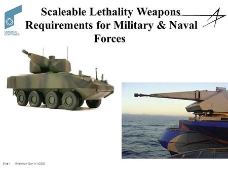 Scaleable Lethality Weapons Requirements for Military & Naval Forces
