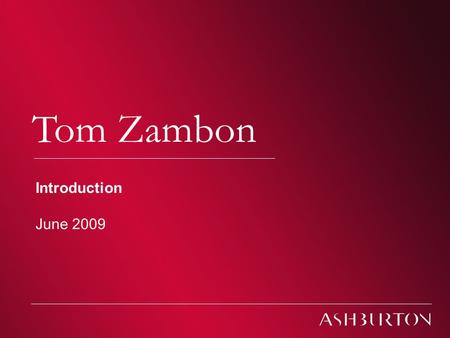 Climate change Tom Zambon Introduction June 2009.