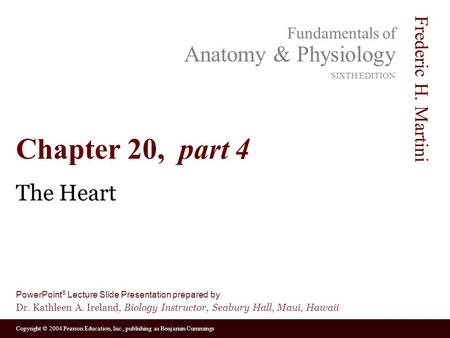 Chapter 20, part 4 The Heart.