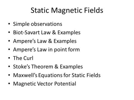 Static Magnetic Fields