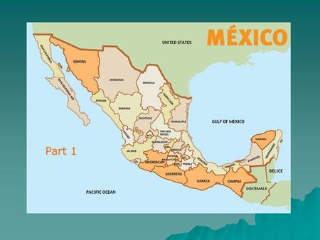 MEXICO Part 1.  one of the great revolutions in world history  modern constitution  A middle income country  longest ruling single-party government.