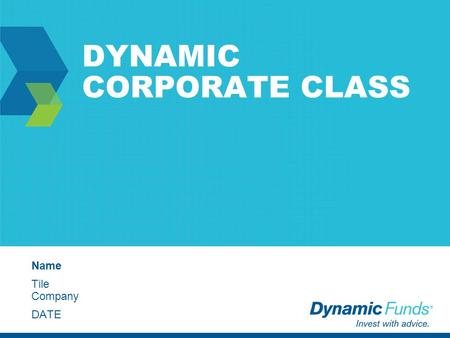DYNAMIC CORPORATE CLASS Name Tile Company DATE. 2 “Taxes have grown over the past 49 years to the point that government is now the largest expenditure.