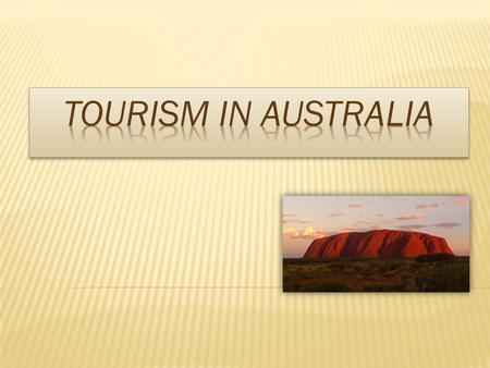  In 2010 Australia had 30,1 billions of dollars as income from tourism and was on 8th place.