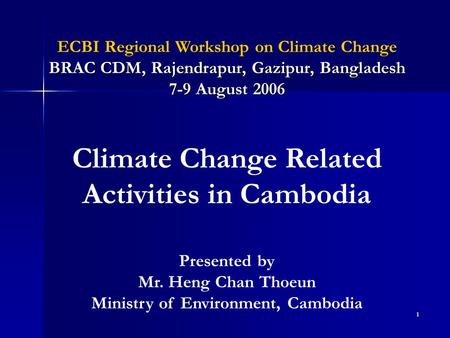 Climate Change Related Activities in Cambodia