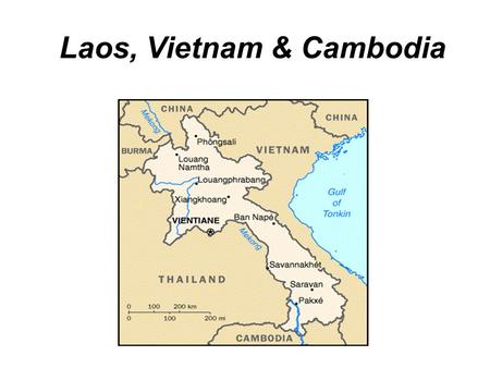 Laos, Vietnam & Cambodia