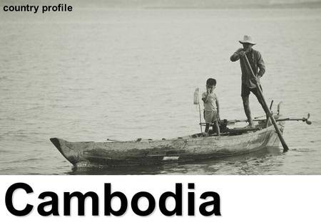 Cambodia country profile geography 181,040 square km.