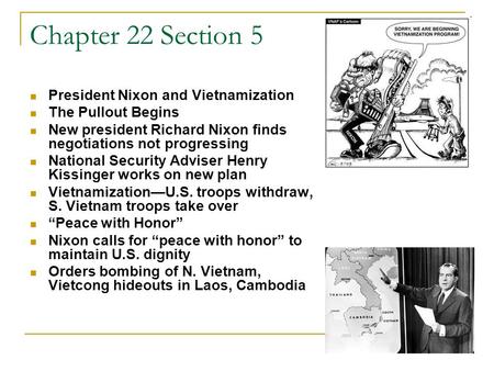 Chapter 22 Section 5 President Nixon and Vietnamization