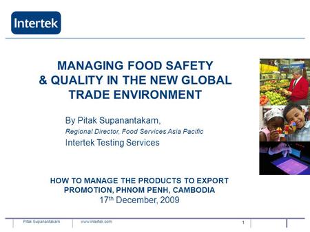 MANAGING FOOD SAFETY & QUALITY IN THE NEW GLOBAL TRADE ENVIRONMENT