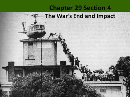 Chapter 29 Section 4 The War’s End and Impact