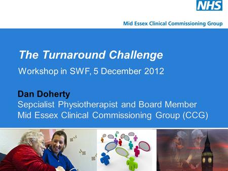 The Turnaround Challenge Workshop in SWF, 5 December 2012.