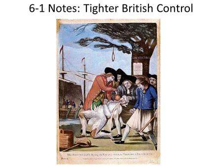 6-1 Notes: Tighter British Control