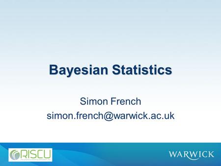 Bayesian Statistics Simon French