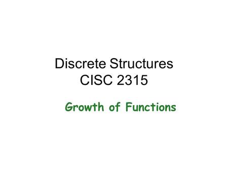 Discrete Structures CISC 2315