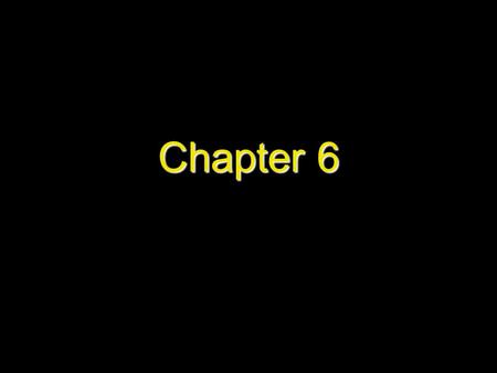 Chapter 6.