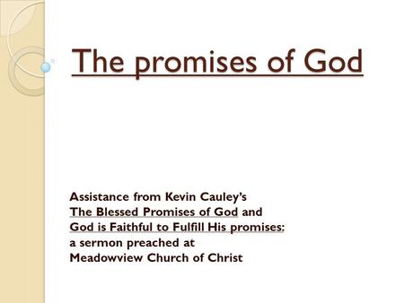 The promises of God Assistance from Kevin Cauley’s