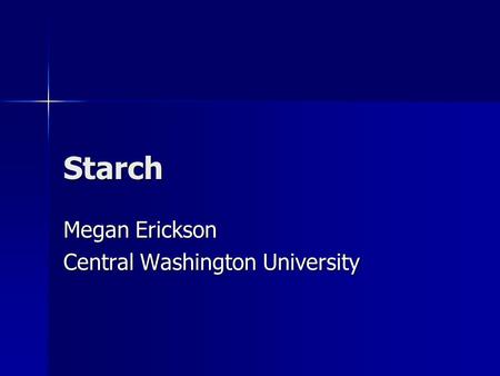 Megan Erickson Central Washington University