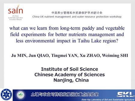 What can we learn from long-term paddy and vegetable field experiments for better nutrients management and less environmental impact in Taihu Lake region?