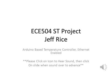 ECE504 ST Project Jeff Rice