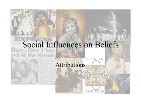 Social Influences on Beliefs