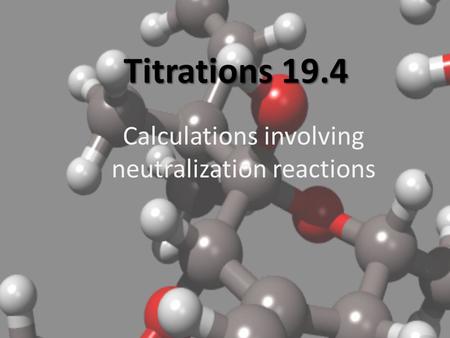 Calculations involving neutralization reactions
