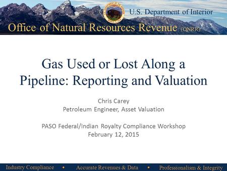 Gas Used or Lost Along a Pipeline: Reporting and Valuation