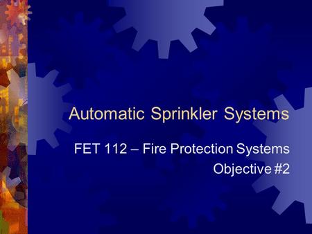 Automatic Sprinkler Systems