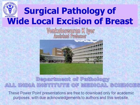 Surgical Pathology of Wide Local Excision of Breast