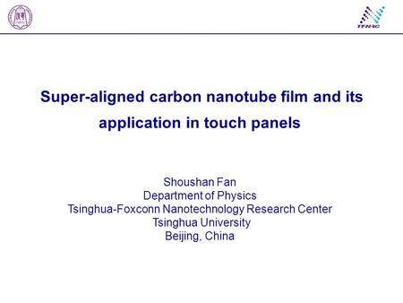 Super-aligned carbon nanotube film and its application in touch panels