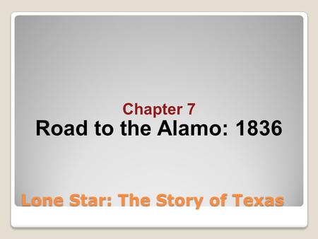Lone Star: The Story of Texas