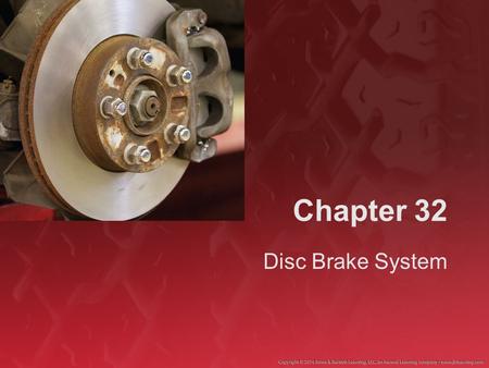 Chapter 32 Disc Brake System.