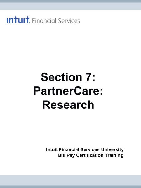 Section 7: PartnerCare: Research
