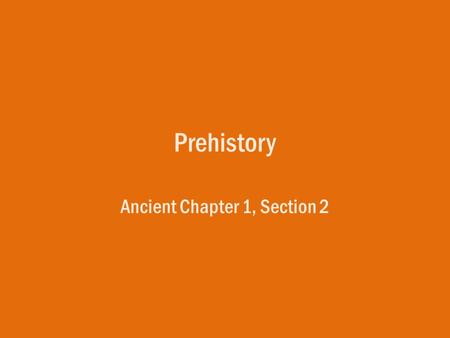 Ancient Chapter 1, Section 2