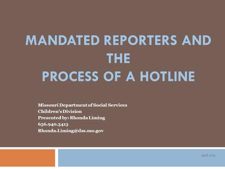 Mandated Reporters and the Process of a Hotline