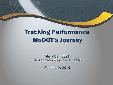 Mara Campbell Transportation Solutions - HERE October 9, 2014.