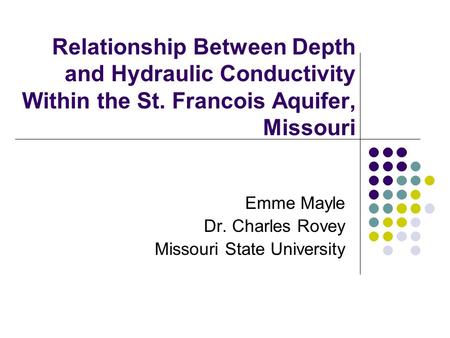Emme Mayle Dr. Charles Rovey Missouri State University