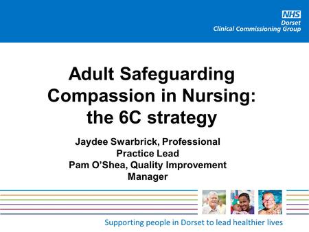 Adult Safeguarding Compassion in Nursing: the 6C strategy