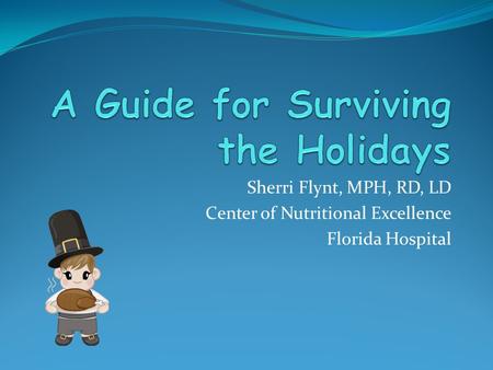 A Guide for Surviving the Holidays