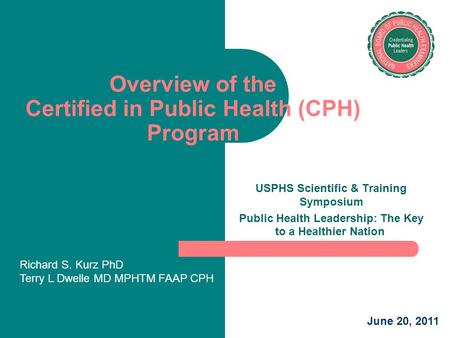 Overview of the Certified in Public Health (CPH) Program
